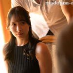 ＜熟女＞ マドンナ専属 電撃移籍第2弾！！ 夫と子作りSEXをした後はいつも義父に中出しされ続けています…。 庵ひめか 【FANZA】