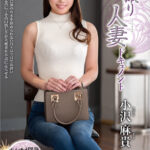 ＜熟女＞ 初撮り人妻ドキュメント 小沢麻貴 【FANZA】