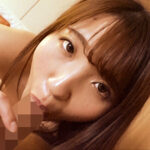 ＜素人＞ エロテクフェラチオで鬼ボッキ！！あざとフェラ＆セックスでチ○ポ昇天！！ 『FANZA』