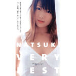 『高画質』 NATSUKI VERY BEST ＜動画＞